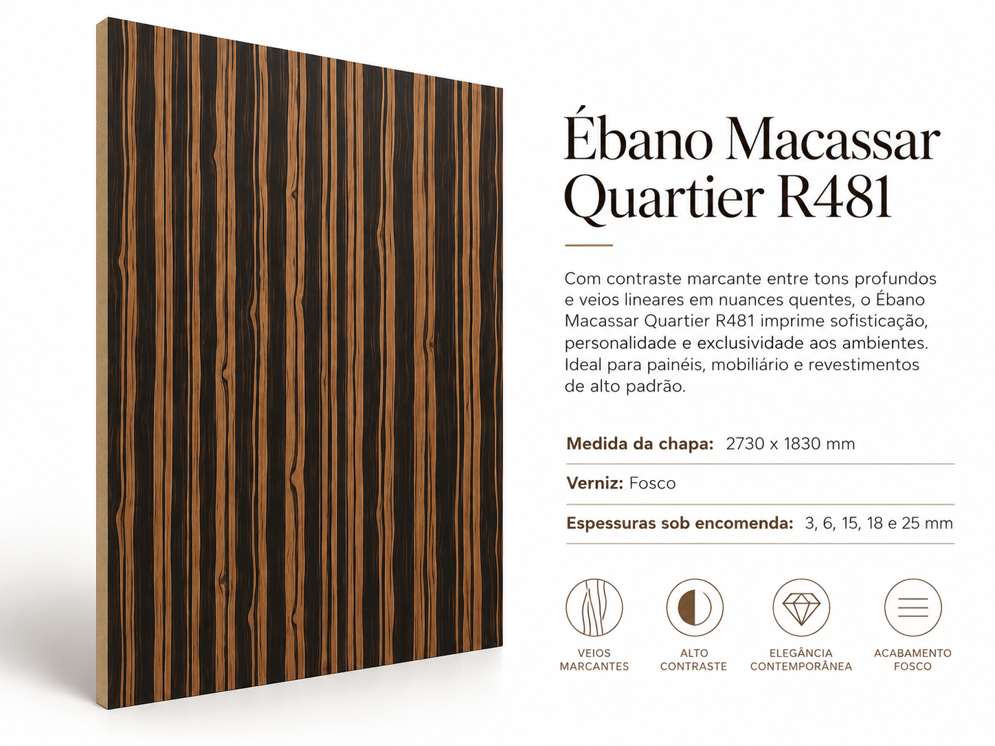 Ébano Macassar Quartier R481
